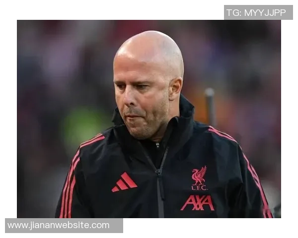 红军高层对斯洛特低迷表现持谨慎态度内部忧虑渐显 红军高层对斯洛特低迷表现持谨慎态度内部忧虑渐显